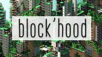 Ya disponible la versión final de Block'hood