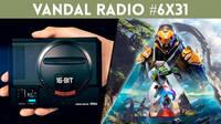 Vandal Radio 6x31 - Mega Drive Mini, pol�mica de Anthem y Bioware, juegos PS VR