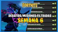 Fortnite: Misiones y desafíos filtrados de la Semana 6