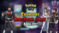 Pokémon GO: Cómo vencer a Cliff, Sierra y Arlo (abril 2022) - Mejores counters