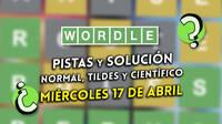 Wordle en espa�ol, tildes y cient�fico hoy 17 de abril: Pistas y soluci�n a la palabra oculta