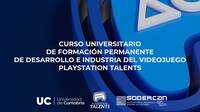 PlayStation Talents y UC lanzan curso universitario en desarrollo e industria del videojuego