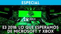 E3 2018: Lo que esperamos de Microsoft y Xbox One