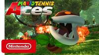 Mario Tennis Aces: La Planta Piraña se presenta en un nuevo tráiler
