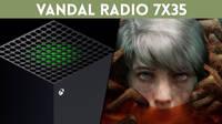 Vandal Radio 7x35 - Primeros gameplay de Xbox Series X y las ventas de Nintendo Switch