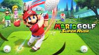 Mario Golf: Super Rush recibe un tráiler con la lista de personajes y nuevos modos