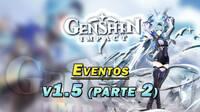 Genshin Impact: Nuevos eventos de Protogemas y más recompensas (v1.5, parte 2)