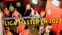 La Liga Master no llegar a eFootball, el 'nuevo PES', hasta el 2023