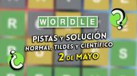 Wordle en espaol, tildes y cientfico hoy 2 de mayo: Pistas y solucin a la palabra oculta