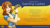 Cancelan el evento solo para mujeres Gaming Ladies por presiones machistas