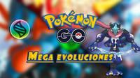 Pokémon Go añadirá las Mega Evoluciones este 2020 y serán "una versión mejorada"