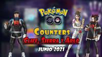 Pokémon GO: Cómo vencer a Cliff, Sierra y Arlo - Mejores counters (junio 2021)