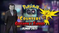 Pokémon GO: Cómo vencer a Giovanni y Zapdos (junio 2021) - Mejores counters