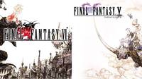 Final Fantasy 5 y Final Fantasy 6 se retirarán de Steam el 27 de julio