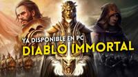 Diablo Immortal ya est disponible gratis en PC a travs de Battle.net