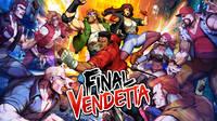 El beat 'em up Final Vendetta se lanza en formato fsico para PS4, PS5 y Nintendo Switch