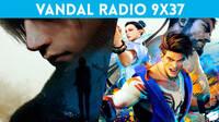 Vandal Radio 9x37 - State of Play, Pokémon Escarlata y Púrpura, Diablo Immortal