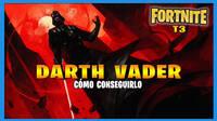 Darth Vader llega a Fortnite cmo conseguirlo?