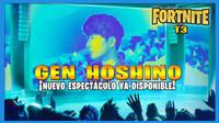 Fortnite estrena su espectculo con Gen Hoshino