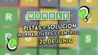 Wordle en español, tildes y científico hoy 20 de junio: Pistas y solución a la palabra oculta