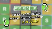 Wordle en espa�ol, tildes y cient�fico hoy 2 de junio: Pistas y soluci�n a la palabra oculta