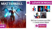 GAME tendrá en exclusiva un pack descargable de Matterfall