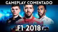 Gameplay comentado de F1 2018