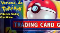 Verano de Pokémon: Pokémon Trading Card Game