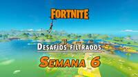 Fortnite Battle Royale: desafos filtrados de la semana 6