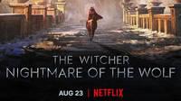 The Witcher: Nightmare of the Wolf se estrenará el 23 de agosto en Netflix