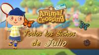 Animal Crossing New Horizons: todos los Bichos disponibles en julio 2021