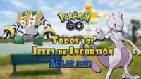 Pokémon GO: Todos los jefes de incursión de Julio 2021 (nivel 1, 3, 5 y Mega)
