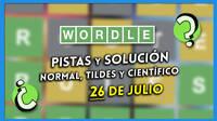 Wordle en espa�ol, tildes y cient�fico hoy 26 de julio: Pistas y soluci�n a la palabra oculta