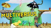 MultiVersus supera los 140.000 jugadores simultáneos en Steam con la beta abierta