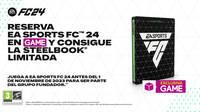 Reserva EA Sports FC 24 en GAME y llévate una steelbook exclusiva y un DLC con extras