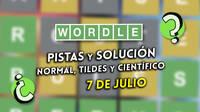 Wordle en espa�ol, tildes y cient�fico hoy 7 de julio: Pistas y soluci�n a la palabra oculta