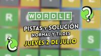 Soluci�n Wordle en espa�ol y tildes hoy 2 de julio y pistas a la palabra oculta