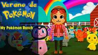 Verano de Pokémon: My Pokémon Ranch