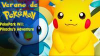 Verano de Pok�mon: Pok�Park Wii: La Gran Aventura de Pikachu