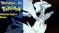 Verano de Pokmon: Pokmon Blanco y Negro