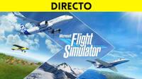 Jugamos a Microsoft Flight Simulator en directo a las 17:00
