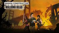 Bridge Constructor: The Walking Dead llegará en 2020 a todos los móviles, consolas y PC