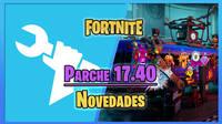 Fortnite parche 17.40: nuevo MTL Impostores, cambios, skins y todos los detalles