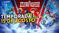 La Temporada 1 de MultiVersus llegar finalmente la semana que viene