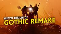 Gothic Remake se deja ver en un nuevo triler tributo al RPG de culto alemn