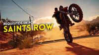 El reboot de Saints Row desvela sus requisitos m�nimos y recomendados para PC
