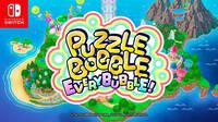 Puzzle Bobble Everybubble! llegar a Nintendo Switch en 2023
