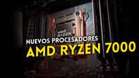 AMD anuncia las CPU Ryzen 7000, a la venta el 27 de septiembre a partir de 299 dólares