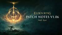 Elden Ring se actualiza a la v1.06 con nuevas funciones y correcciones de errores