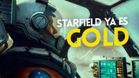 Starfield ya es gold: Confirmado el da exacto en el que podremos predescargarlo